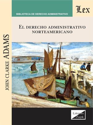 cover image of Derecho administrativo norteamericano